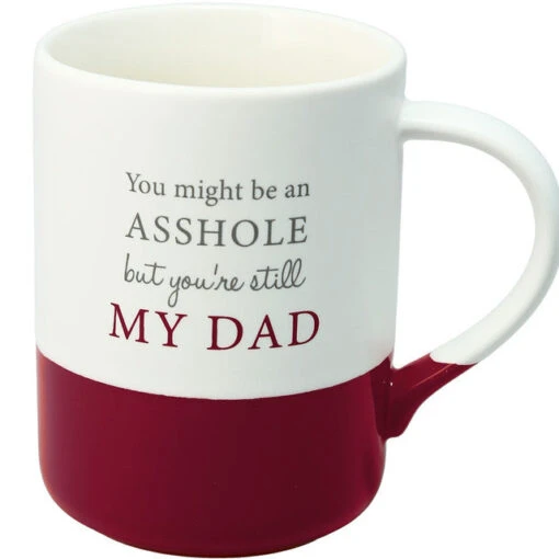 An Asshole But Still My Dad 18oz. Mug - Image 2