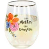 Like Mother Like Daughter Stemless Wine Glass 18 Oz. -Fashion Accessories Store 57010