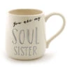 Our Name Is Mud You Are My Soul Sister Mug -Fashion Accessories Store 6000526 high res