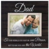 Malden Dad You Are The World To Me Sunwashed 4"x6" Photo Frame -Fashion Accessories Store Item2192 46 jpg