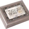 Every Day I Love You More Brushed Pewter Jewelry Music Box Plays You Light Up My Life -Fashion Accessories Store JM412GB
