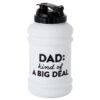 Hallmark Dad: Kind Of A Big Deal Water Jug 80 Oz. -Fashion Accessories Store SNN1103 01